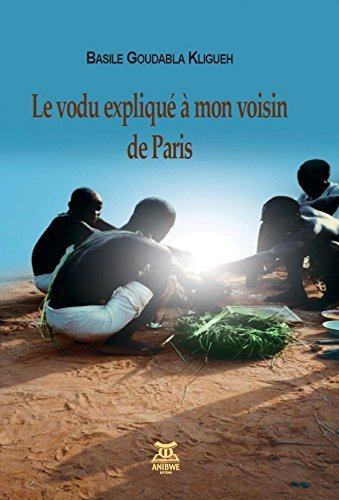 Le vodu expliqué à mon voisin de Paris