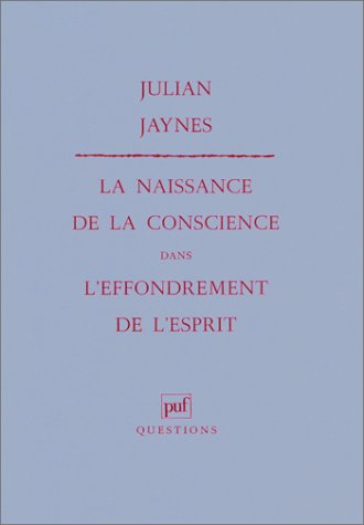 La naissance de la conscience dans l'effondrement de l'esprit