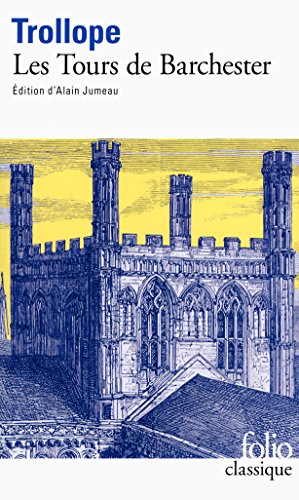 Les chroniques de Barchester. Vol. 2. Les tours de Barchester