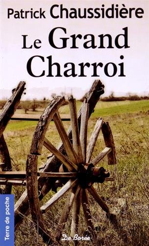 Le grand charroi