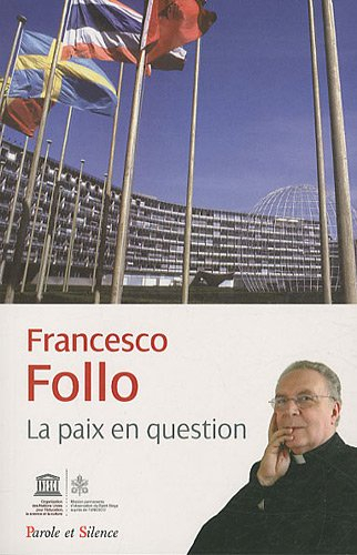 La mission du Saint-Siège à l'Unesco : la paix en question