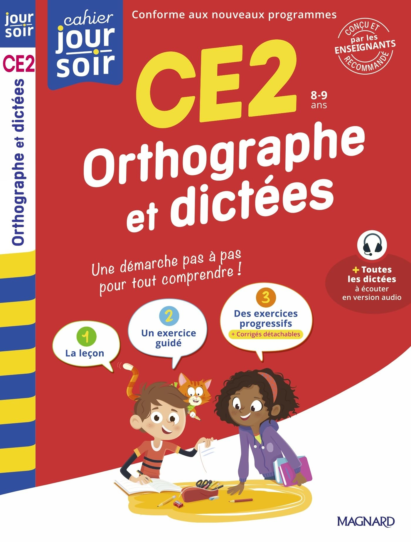 Orthographe et dictées CE2, 8-9 ans