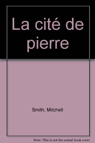 La Cité de pierre