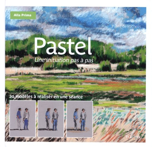 Pastel, une initiation pas à pas