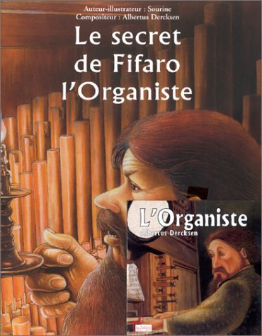 Le secret de Fifaro l'organiste. L'organiste : CD audio