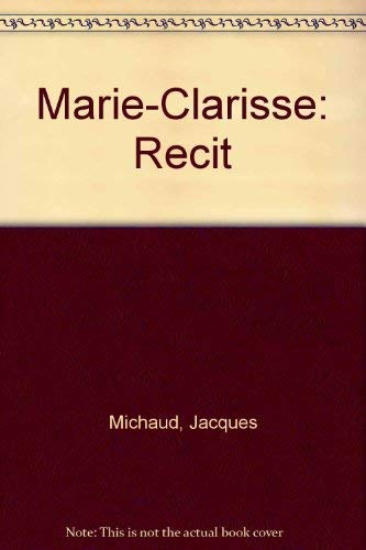 Marie-Clarisse : récit