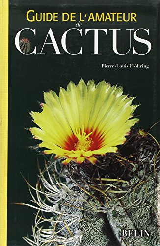 Guide de l'amateur de cactus