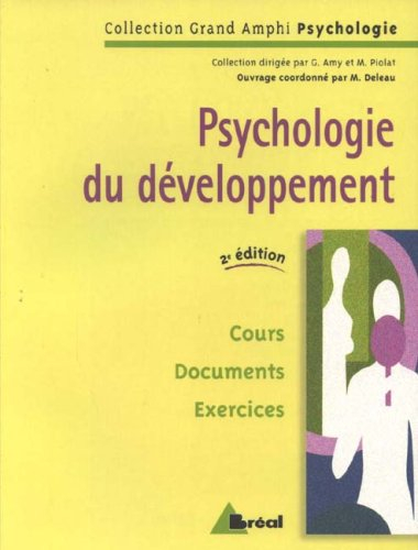 Psychologie du développement : cours, documents, exercices