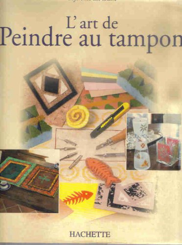L'art de peindre au tampon
