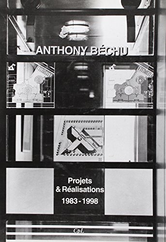 projets et réalisations, 1983-1998