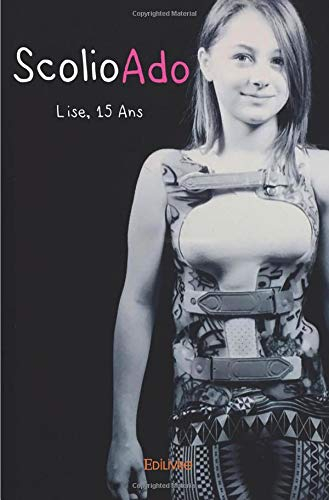 ScolioAdo Lise, 15 ans