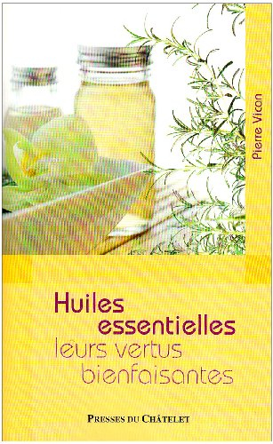 Huiles essentielles : leurs vertus bienfaisantes