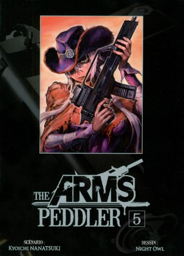The arms peddler. Vol. 5