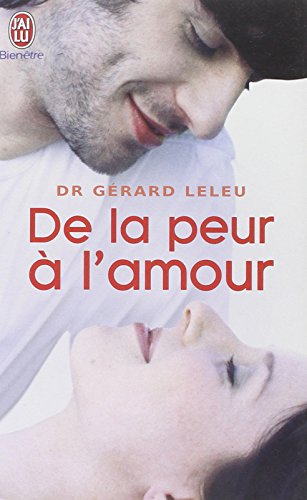 De la peur à l'amour : réconcilier enfin l'homme et la femme