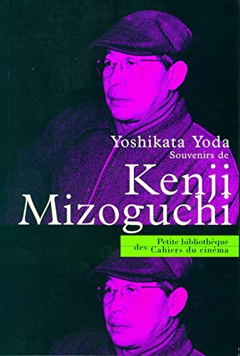 Souvenirs de Kenji Mizoguchi