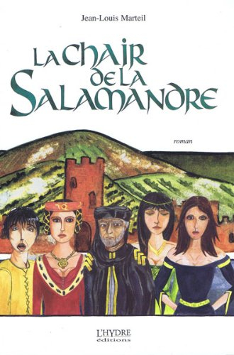 La chair de la Salamandre : boires et déboires d'un usurier cahorsin au XIIIe siècle
