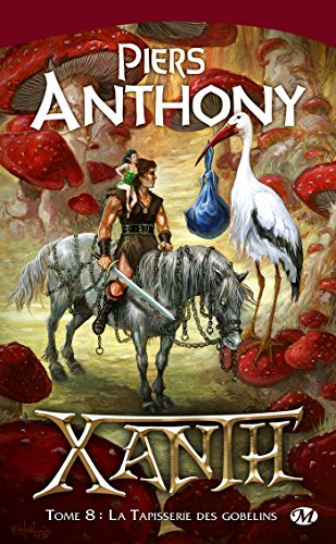 Xanth. Vol. 8. La tapisserie des Gobelins