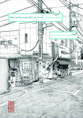 Sans même nous dire au revoir