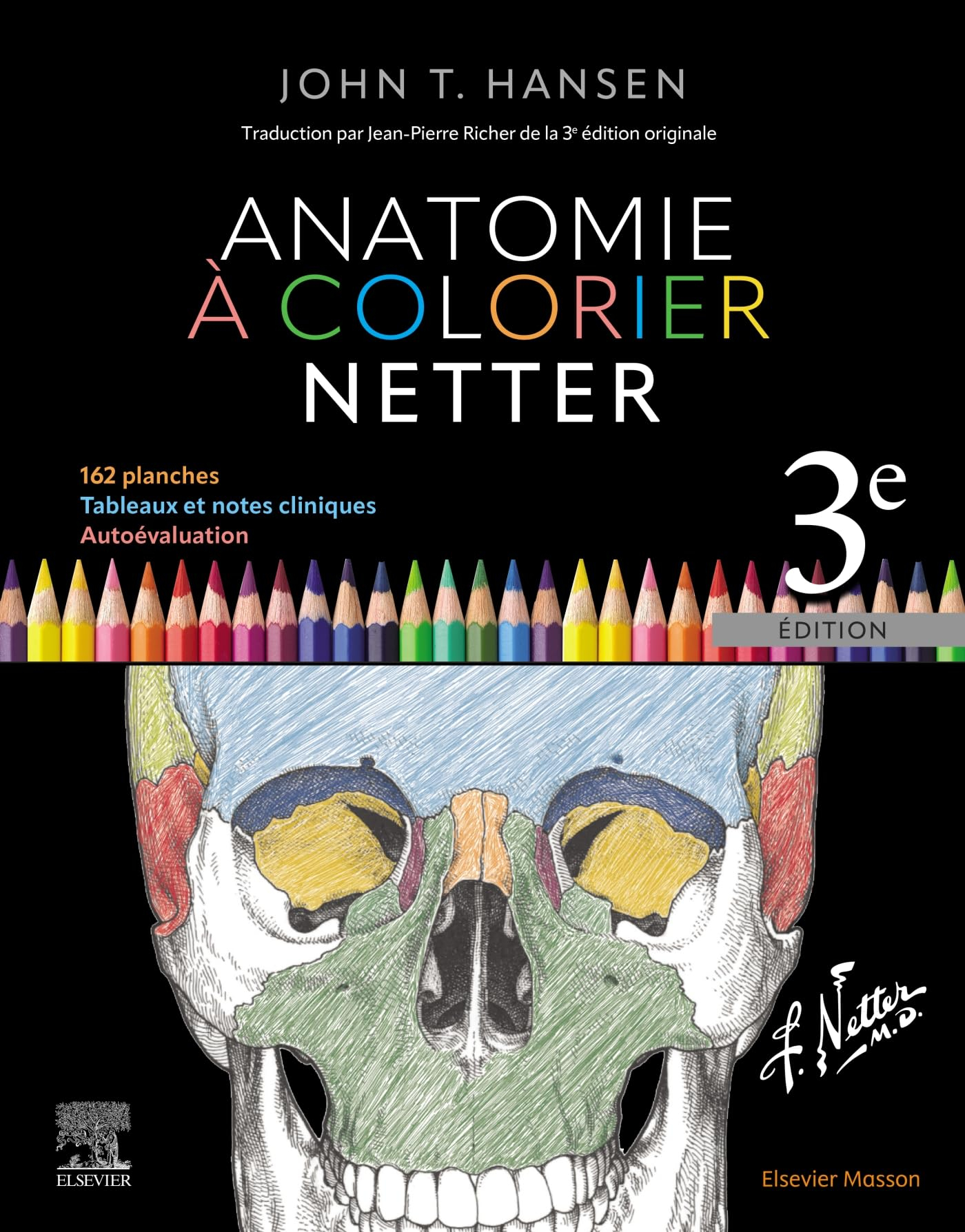Anatomie à colorier Netter : 162 planches, tableaux cliniques, autoévaluation