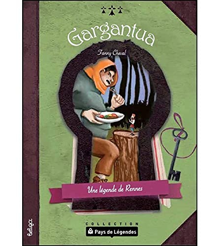 Gargantua : une légende de Rennes