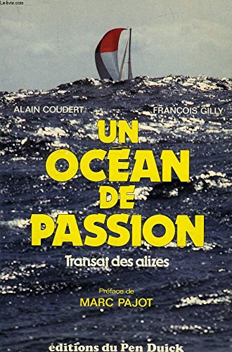 Un Océan de passion : transat des alizés
