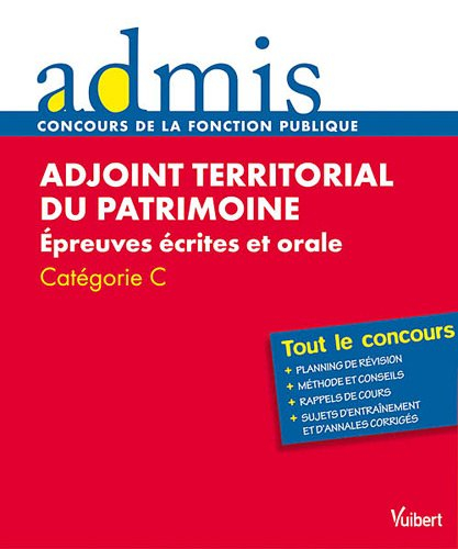 Adjoint territorial du patrimoine : épreuves écrites et orale : catégorie C