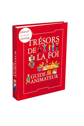 Trésors de la foi : guide animateur
