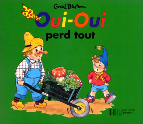 Oui-Oui perd tout