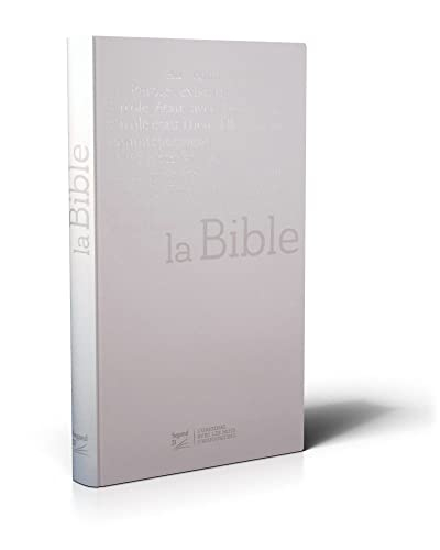 La Bible Segond 21 : slim, modèle blanc