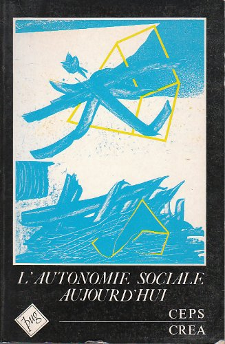 l'autonomie sociale aujourd'hui