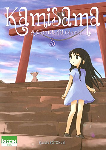 Kamisama. Vol. 3. Au bout du chemin
