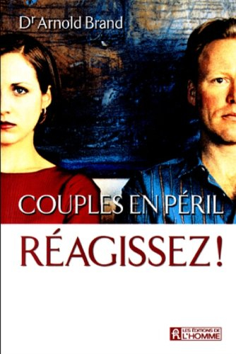 couples en péril reagissez