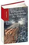 L'odyssée des bateliers du Rhin