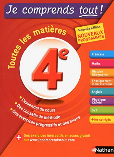 Je comprends tout ! 4e : toutes les matières : nouveaux programmes