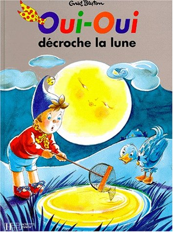 Oui-Oui décroche la lune