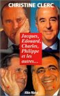 Jacques, Edouard, Charles, Philippe et les autres