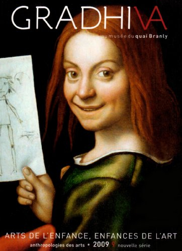 Gradhiva au Musée du quai Branly-Jacques Chirac, n° 9. Arts de l'enfance, enfances de l'art
