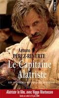 les aventures du capitaine alatriste, tome 1 : le capitaine alatriste