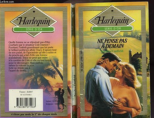 ne pense pas à demain (harlequin)