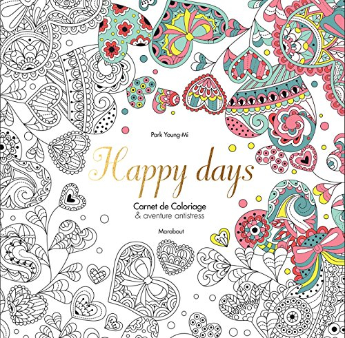 Happy days : balades antistress