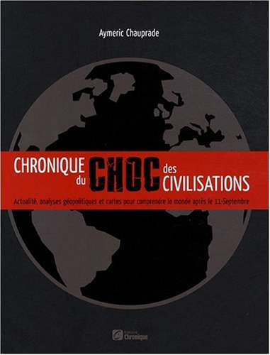 Chronique du choc des civilisations