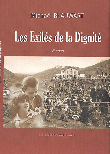 Les exilés de la dignité