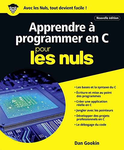 Apprendre à programmer en C pour les nuls