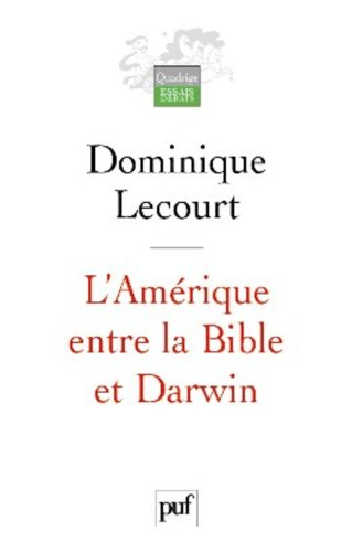 L'Amérique entre la Bible et Darwin