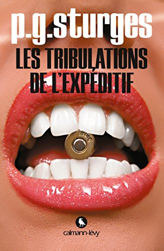 Les tribulations de l'Expéditif