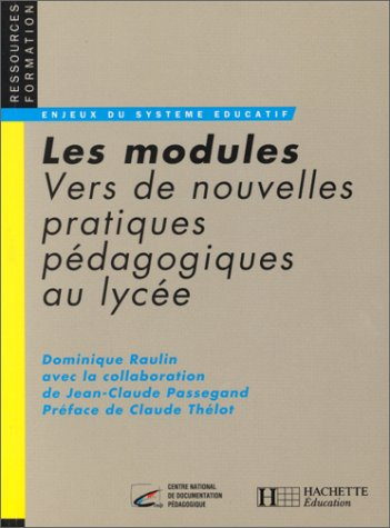 Les Modules : vers de nouvelles pratiques pédagogiques au lycée