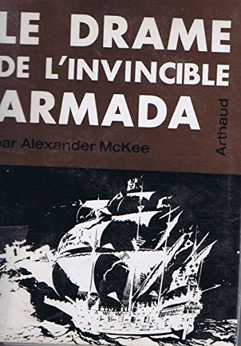 le drame de l'invincible armada in-8, br. 286 pp.