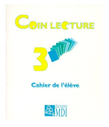 Coin lecture 3 : cahier de l'élève