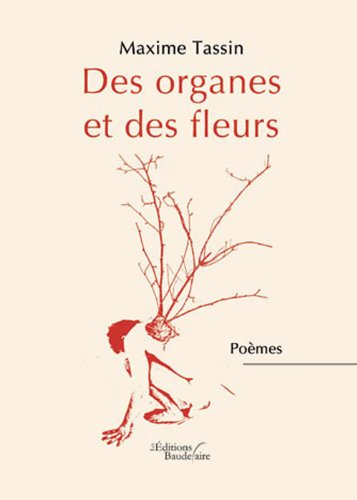 des organes et des fleurs