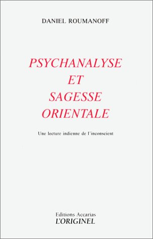 Psychanalyse et sagesse orientale : une lecture indienne de l'inconscient